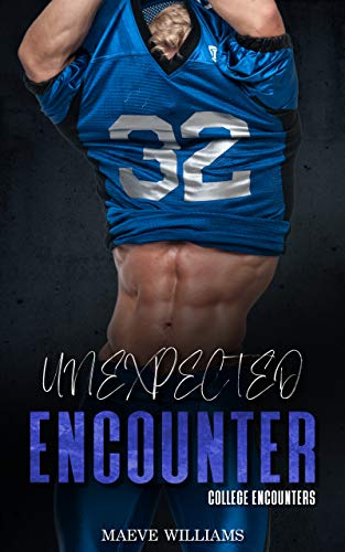 Unexpected Encounter (College Encounters Book 2) (English Edition)