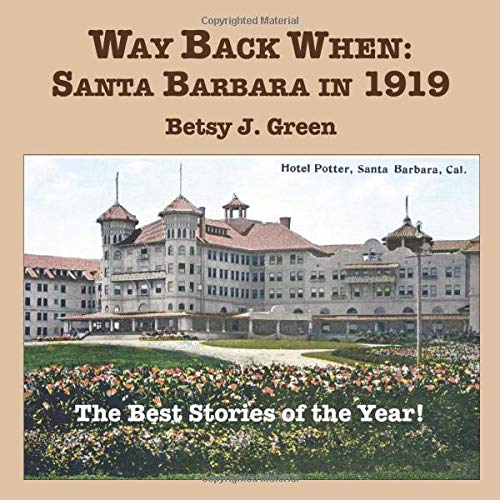 Way Back When: Santa Barbara in 1919