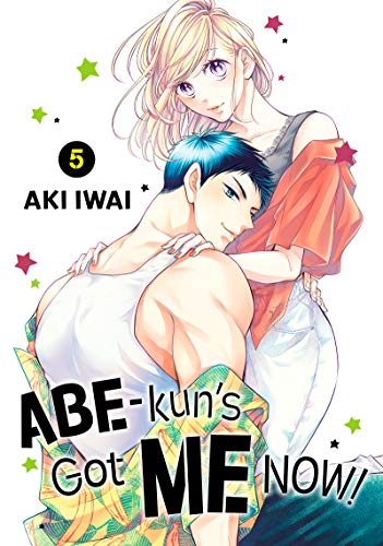 Abe-kun's Got Me Now! Vol. 5 (English Edition)