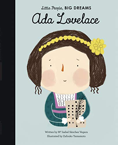 Ada Lovelace (Little People, Big Dreams)