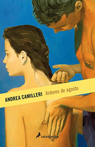 Ardores de agosto (Comisario Montalbano 14)