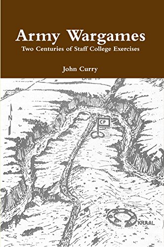 Army Wargames: Two Centuries of Staff College Professional Wargaming Exercises (English Edition)