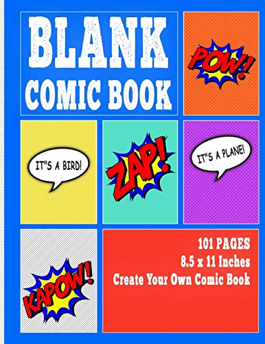 Blank Comic Book: 101 Pages, 8.5x11 Inches, Create Your Own Comic Book