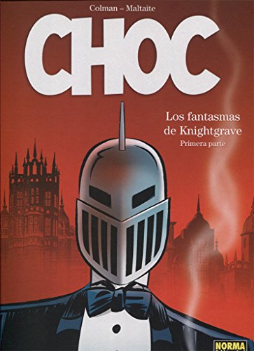 CHOC 1. LOS FANTASMAS DE KNIGHTGRAVE