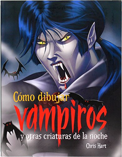 Cómo dibujar vampiros y otras criaturas de la noche