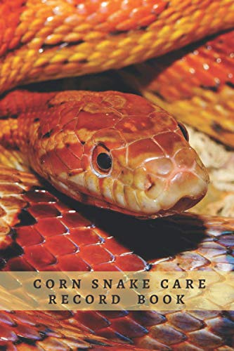 CORN SNAKE CARE RECORD BOOK: Complete Pet Profile, Vet Visits, Vaccinations, Food, Cleaning... | Medical/Health Journal | Gifts for Reptile Lovers.