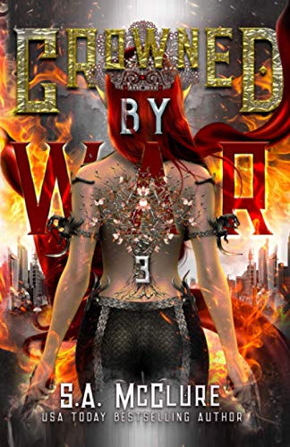 Crowned by War (Lost Queen Chronicles)