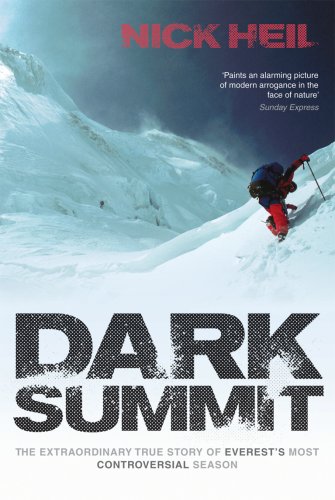 Dark Summit: The Extraordinary True Story of Everest's Most Controversial Season (English Edition)