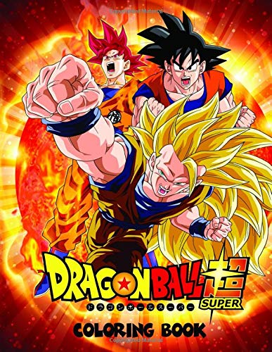 Dragon Ball Coloring Book: Coloring Book For Kids Aged 3 - 7 Unofficial