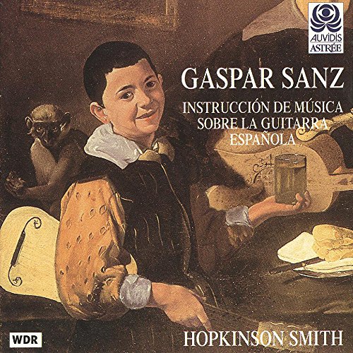 Gaspar Sanz - Instruccion de musica sobre: Hopkinson Smith