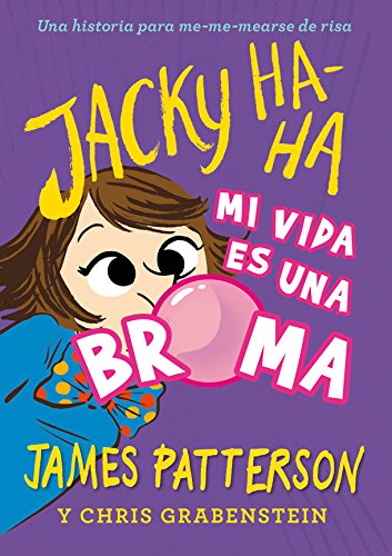 Jacky Ha-Ha 2: Mi vida es una broma: 91 (Novela Gráfica)