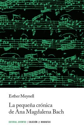 La pequeña crónica de Ana Magdalena Bach (BIOGRAFIAS)