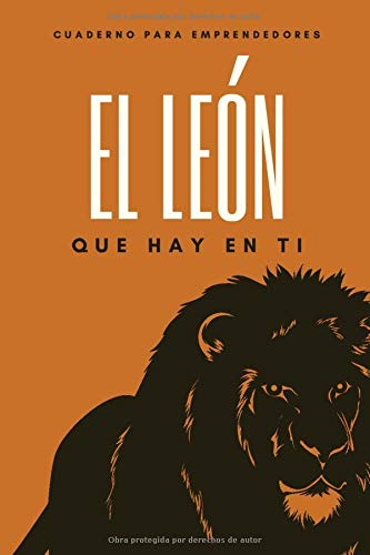 Libreta para emprendedores – El león que hay en ti – Cuaderno de 100 páginas – Diario tamaño 15,24 x 22,86 cm – Bloc de notas pautado – Regalos originales (Libretas)