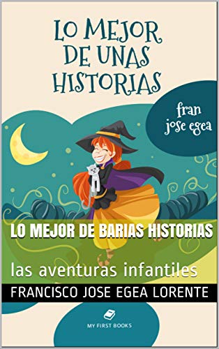 lo mejor de barias historias : las aventuras infantiles