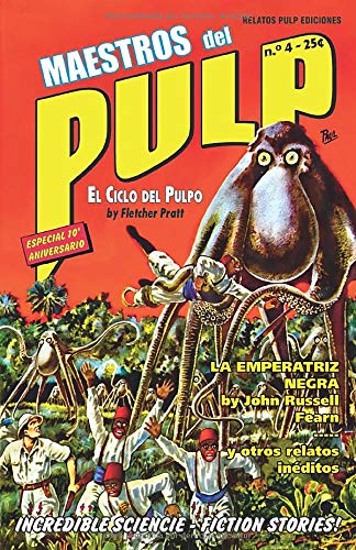 Maestros del Pulp 4: Selección de Relatos Clásicos de la Era Dorada Pulp