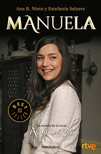 Manuela. La novela de Acacias 38 (Best Seller)