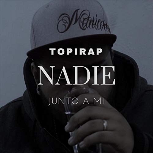 Nadie Junto a Mi [Explicit]