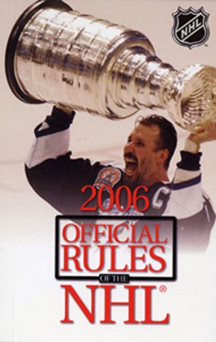 National Hockey League Official Rules 2005-06 (Official Rules of the NHL)