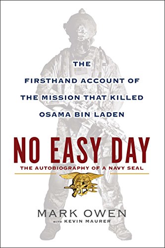 NO ESAY DAY THE AUTOBIOGRAPHY OF A NAVY SEAL