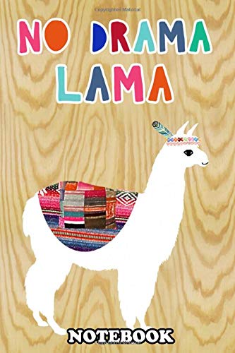 Notebook: No Drama Lama , Journal for Writing, College Ruled Size 6" x 9", 110 Pages