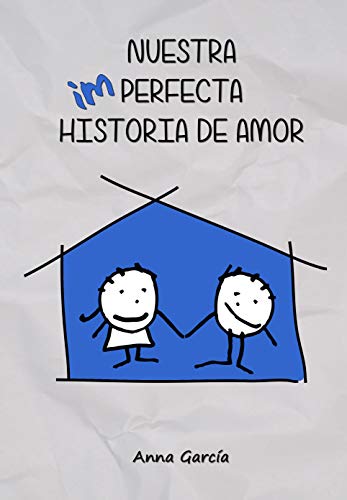 Nuestra imperfecta historia de amor