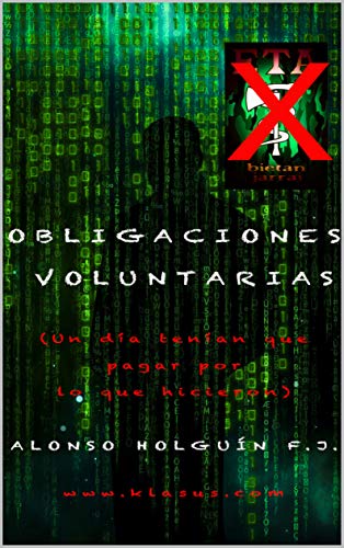 Obligaciones voluntarias: Un día tenían que pagar por lo que hicieron