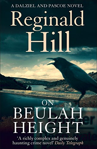 On Beulah Height (Dalziel & Pascoe, Book 15) (English Edition)