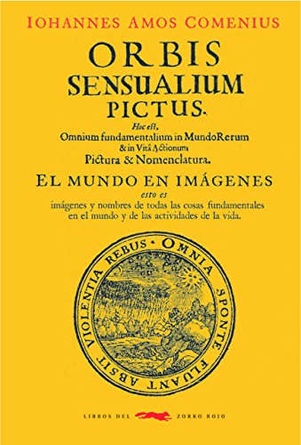 Orbis sensualium pictus: El mundo en imágenes