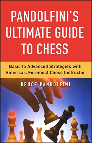 Pandolfini's Ultimate Guide to Chess (English Edition)