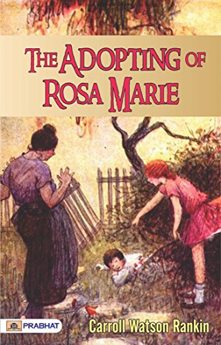 The Adopting of Rosa Marie (English Edition)