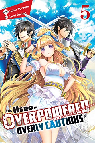The Hero Is Overpowered but Overly Cautious, Vol. 5 (light novel) (The Hero Is Overpowered but Overly Cautious (light novel)) (English Edition)