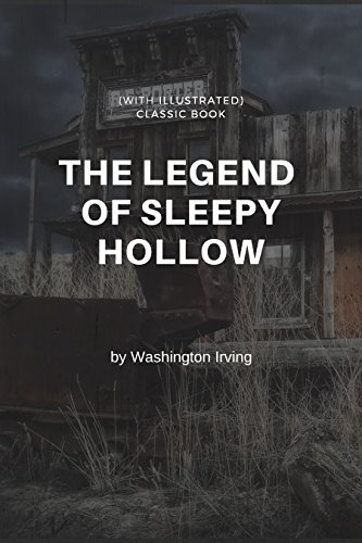 THE LEGEND OF SLEEPY HOLLOW by Washington Irving (with illustrated) : Classic book (English Edition)