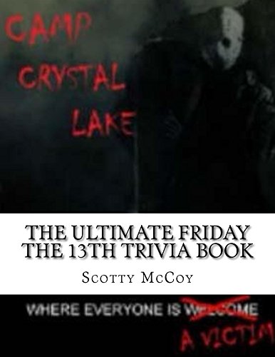 The Ultimate Friday the 13th Trivia Book (English Edition)