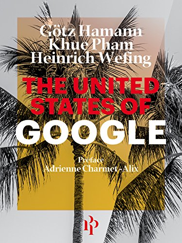 The United States of Google (French Edition)