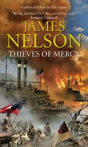 Thieves Of Mercy: : a stunning and heart-pounding novel of naval adventure set during the US Civil War (English Edition)