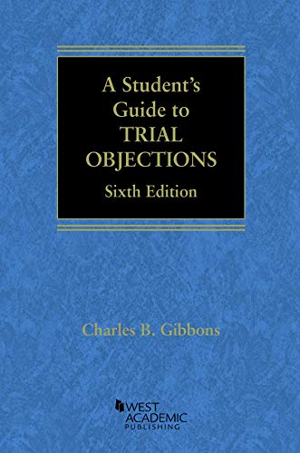 A Student's Guide to Trial Objections (Career Guides) (English Edition)