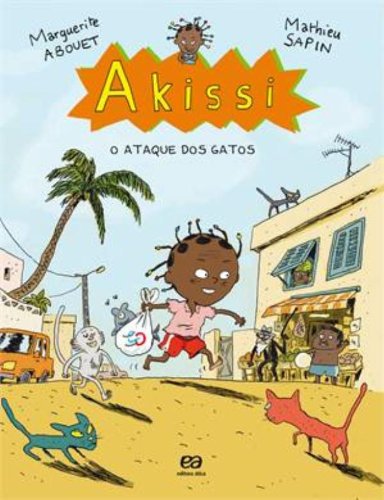 Akissi. O Ataque dos Gatos (Em Portuguese do Brasil)