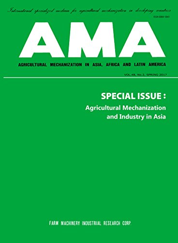 AMA Vol.48 No.2: AGRICULTURAL MECHANIZATION IN ASIA, AFRICA AND LATIN AMERICA (AMA 48) (English Edition)