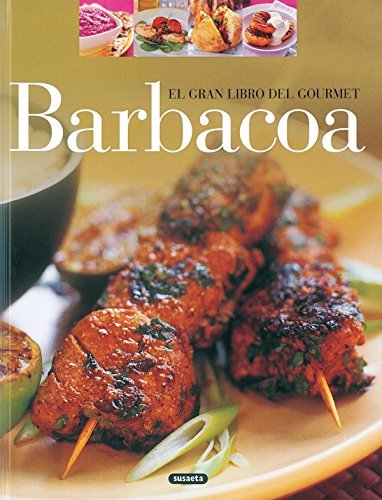 Barbacoa (El Gran Libro Del Gourmet)