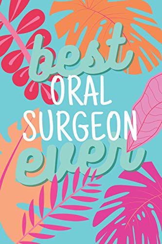 best oral surgeon ever: 2021 planner All-In-One | weekly planners | perfect oral surgeon gifts