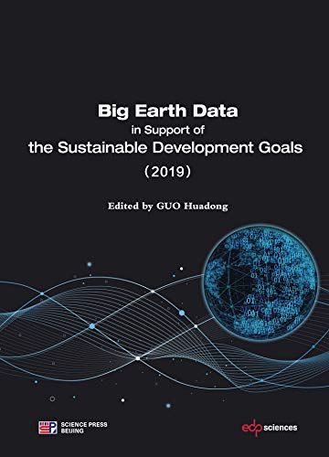 Big Earth Data in Support of the Sustainable Development Goals (2019) (English Edition)