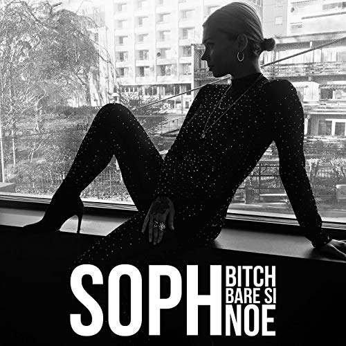 Bitch, Bare Si Noe [Explicit]