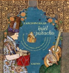 Cancioncillas de miel y pistacho: Comptines de miel et de pistache