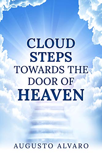 Cloud Steps towards the Door of Heaven (English Edition)