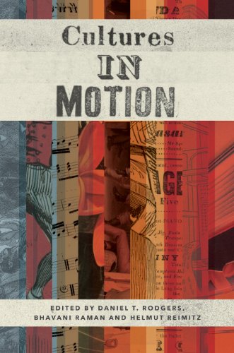 Cultures in Motion (Publications in Partnership with the Shelby Cullom Davis Center at Princeton University Book 5) (English Edition)