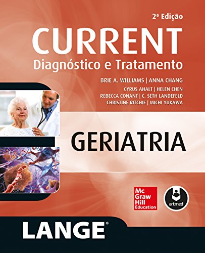 CURRENT: Geriatria - Diagnóstico e tratamento (Lange) (Portuguese Edition)