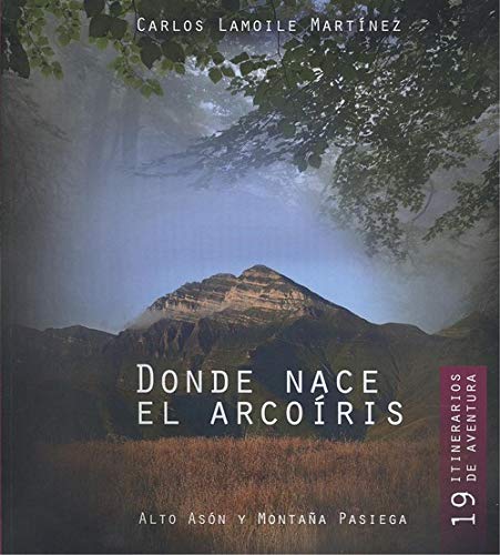 DONDE NACE EL ARCO IRIS