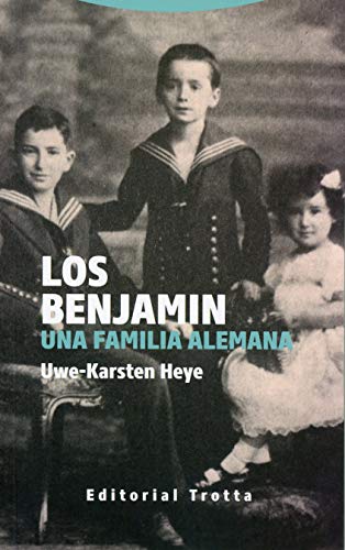 Los Benjamin: Una familia alemana (Tiempo Recobrado)