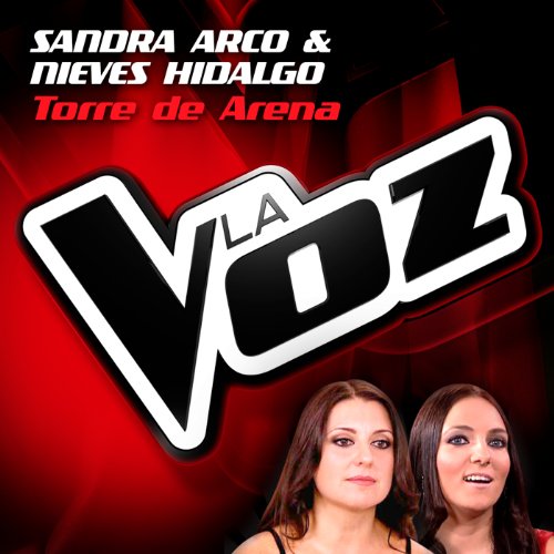 Torre De Arena - La Voz