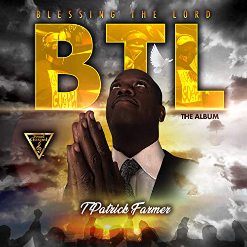 Blessing The Lord BTL